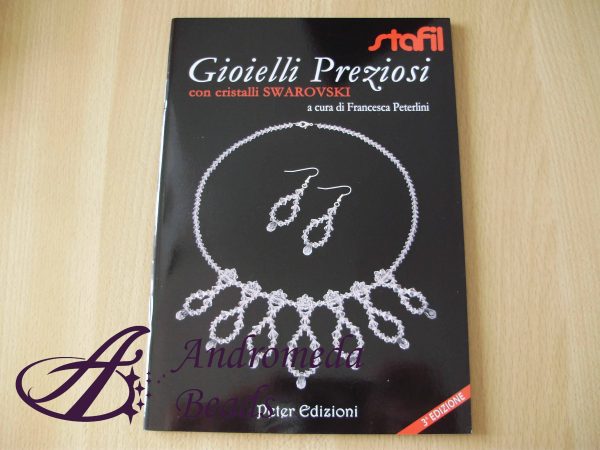 Manuale: "Gioielli Preziosi con Cristalli Swarovski" di F. Peterlini