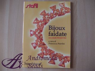 Manuale: "Bijoux Faidate con Cristalli Swarovski" di F. Peterlini